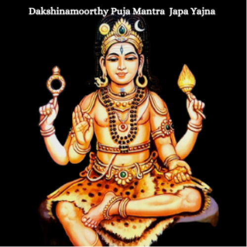 Dakshinamoorthy Puja, Mantra Japa and Yajna